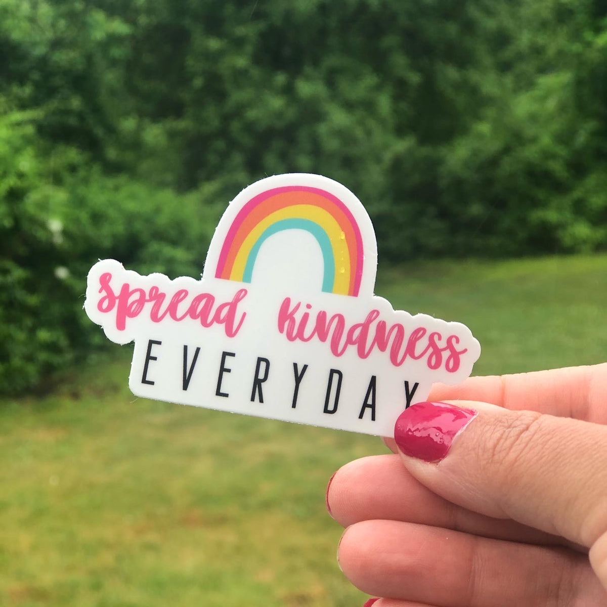 RTS  Spread Kindness Everyday Sticker – JMC Handmade